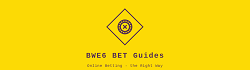 BWE6 BET Guides
